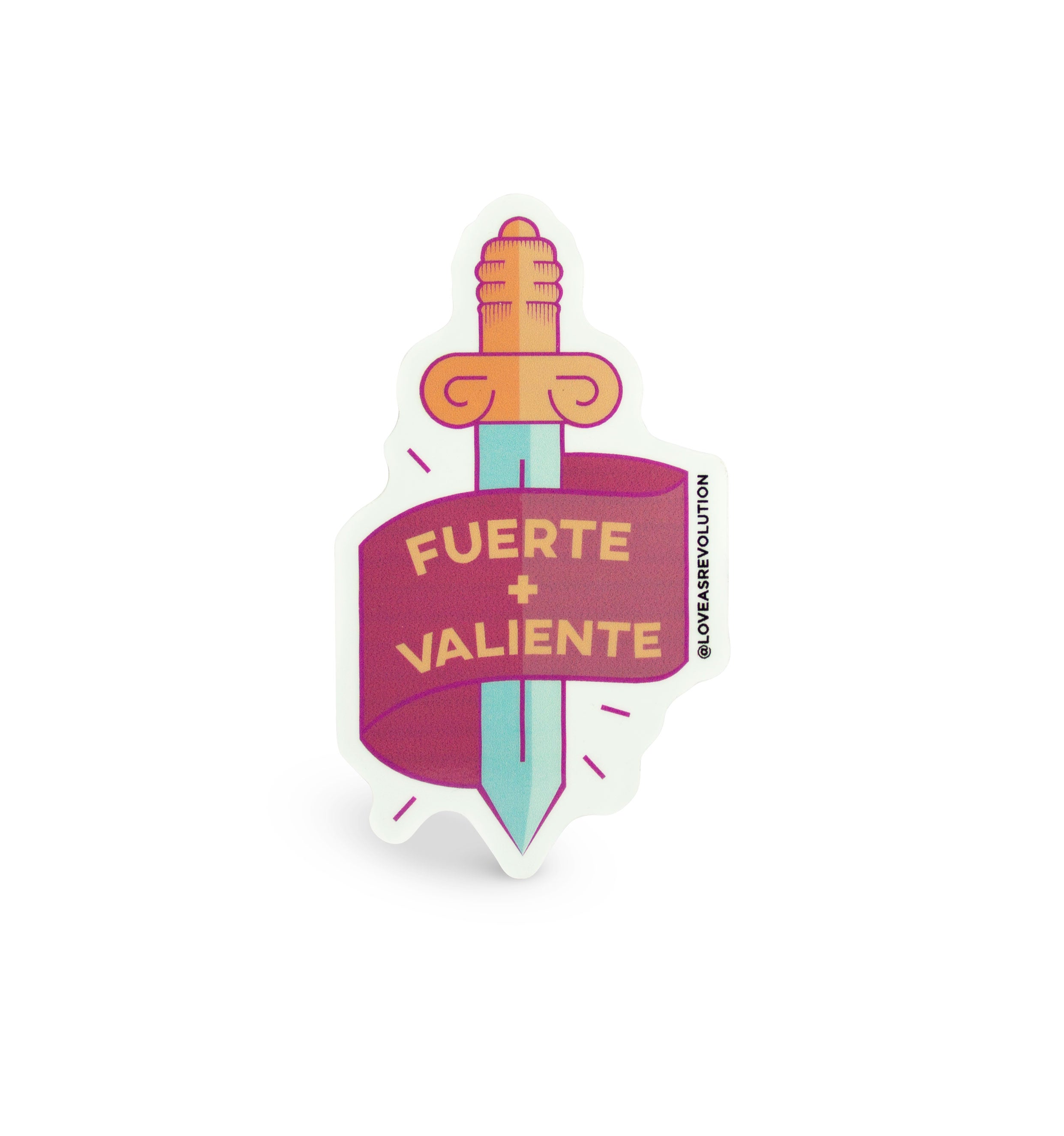 sticker fuerte + valiente